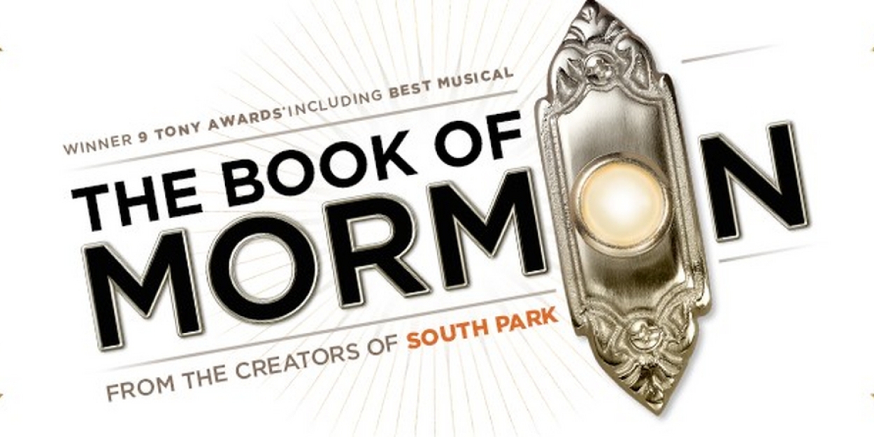 THE BOOK OF MORMON Is Coming to the UIS Performing Arts Center for the First Time in April 