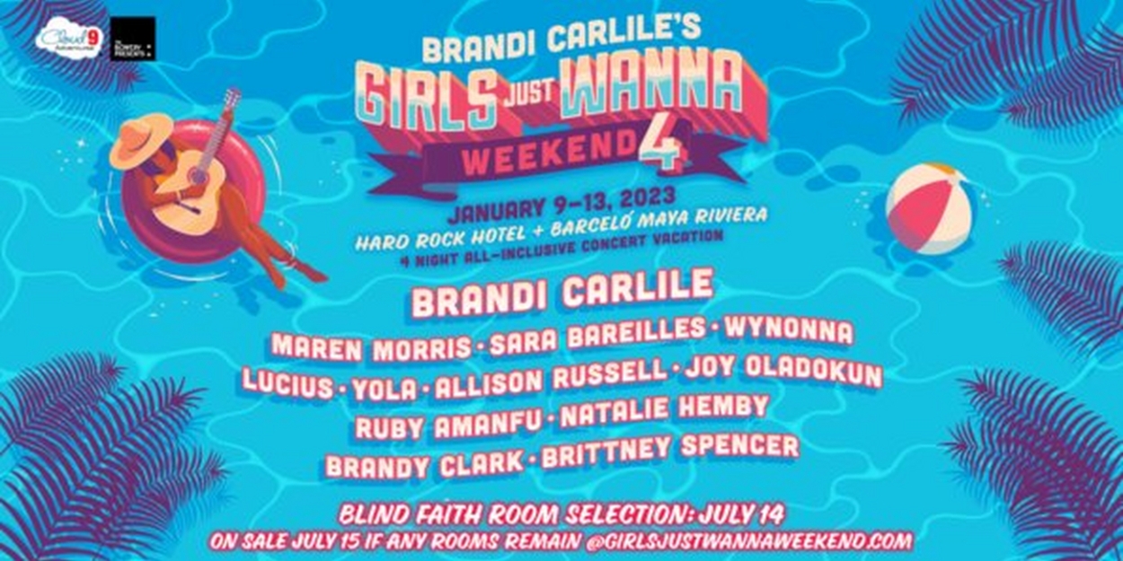 Sara Bareilles, Maren Morris & More Join Brandi Carlile's 4th Annual 'Girls Just Wanna Weekend' 