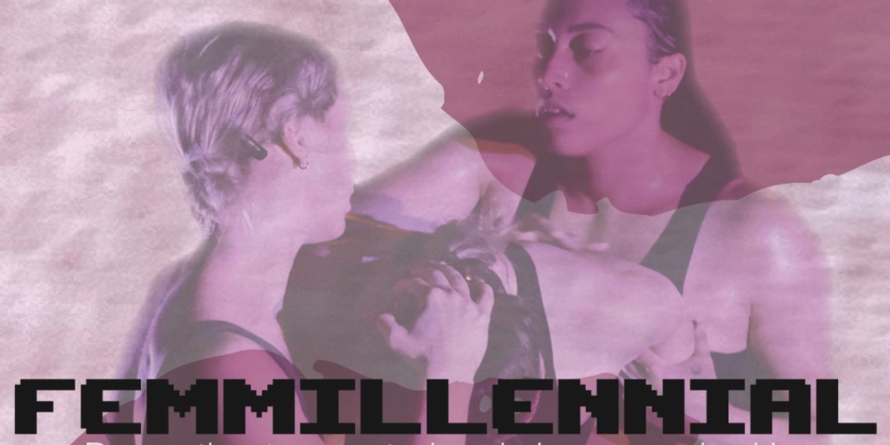 Kylie Thompson Dance to Present FEMMILLENNIAL At Orlando Fringe - Vimarsana News