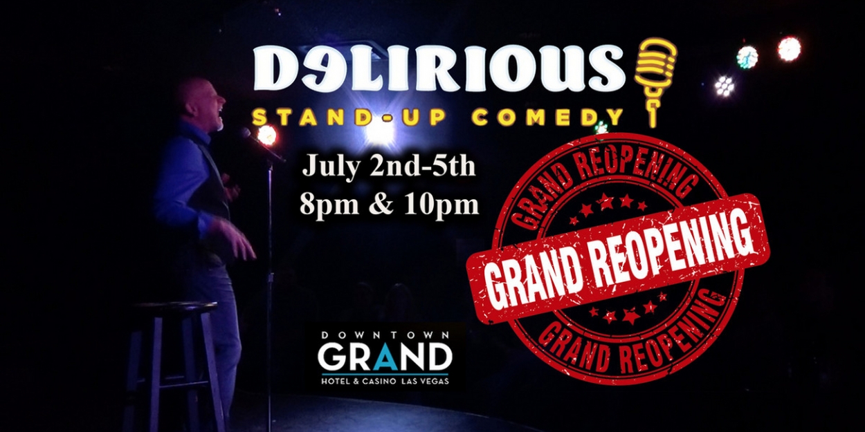 Delirious Comedy Club Brings Laughter Back To Las Vegas Beginning July