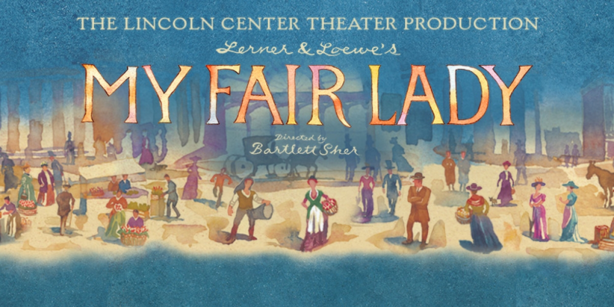BWW Review MY FAIR LADY National Tour Opens at The Landmark Theatre
