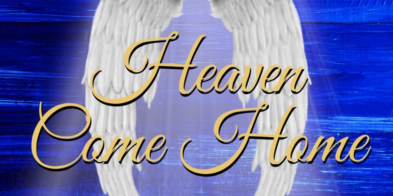 HEAVEN COME HOME Reading Will Be Performed at the University of Nebraska at Omaha Next Month - Vimarsana News
