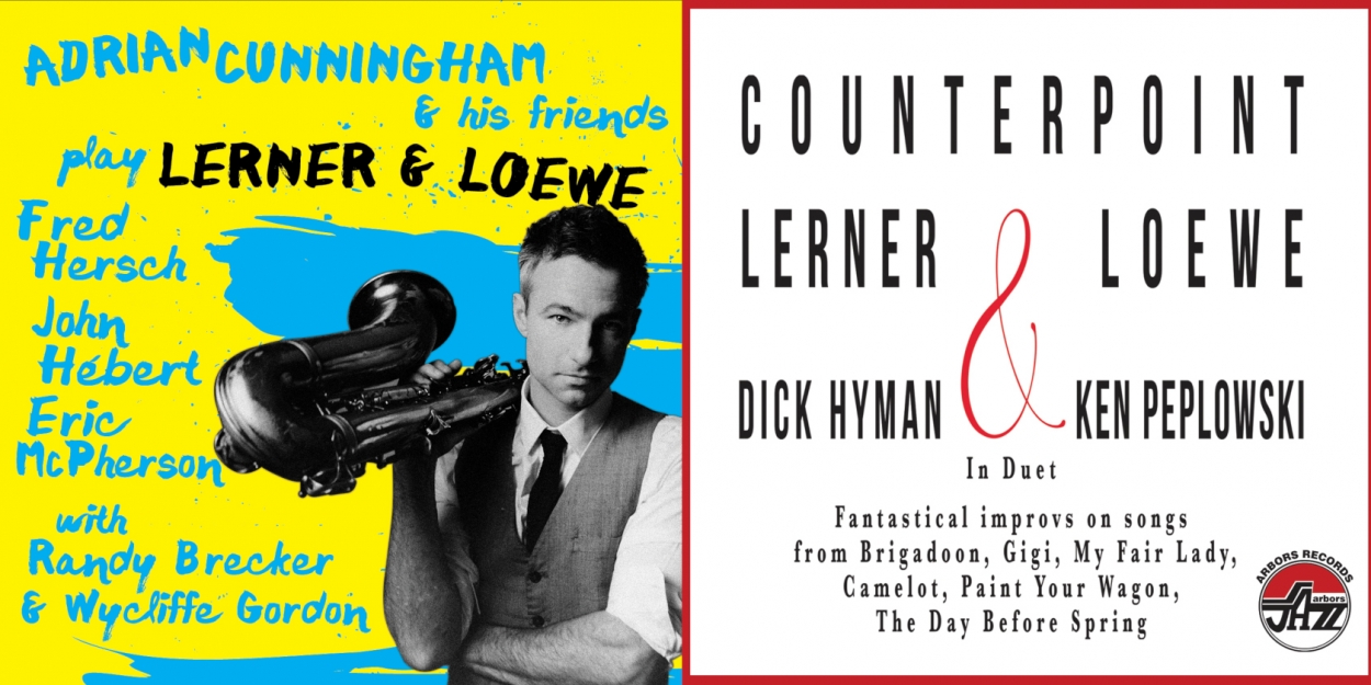 Arbors Records to Celebrate Lerner & Loewe with Two Albums