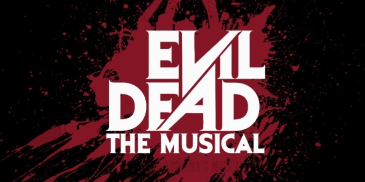 EVIL DEAD THE MUSICAL is Heading to The Vogel This Weekend 