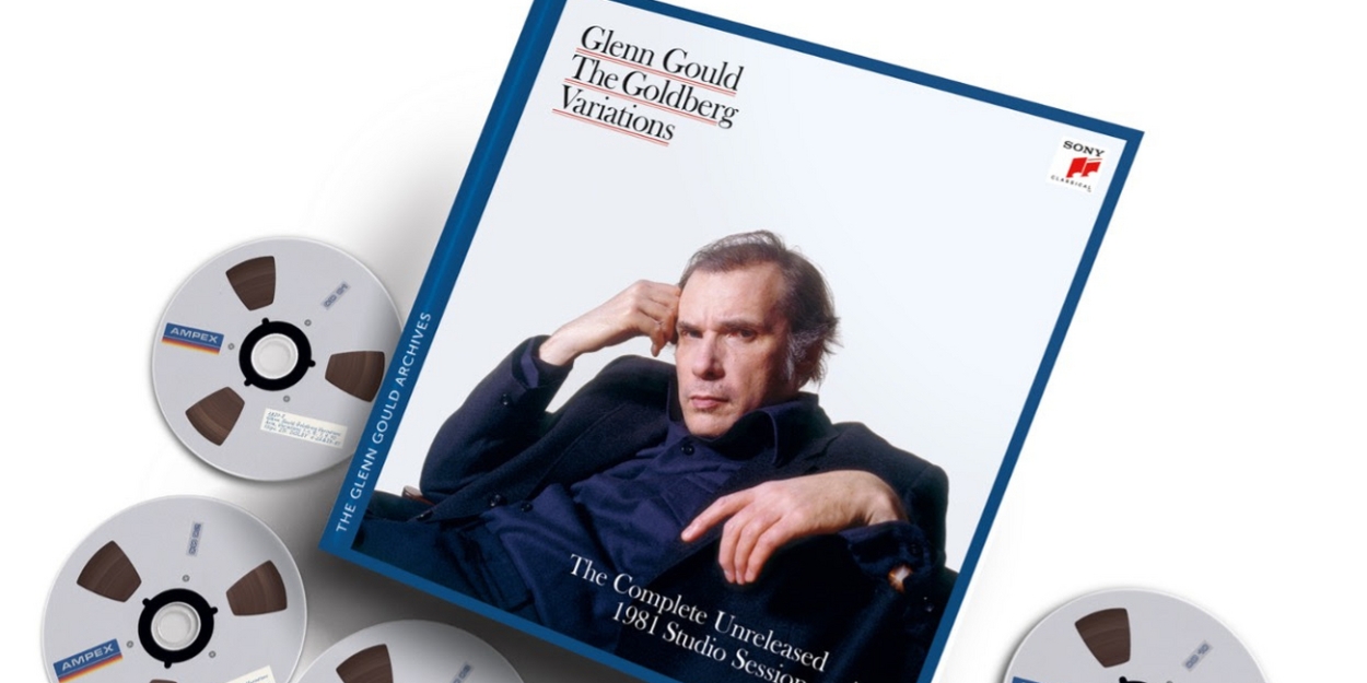 Sony Classical Releases Glenn Gould - The Goldberg Variations - The Complete Unreleased 1981 Studio Sessions 