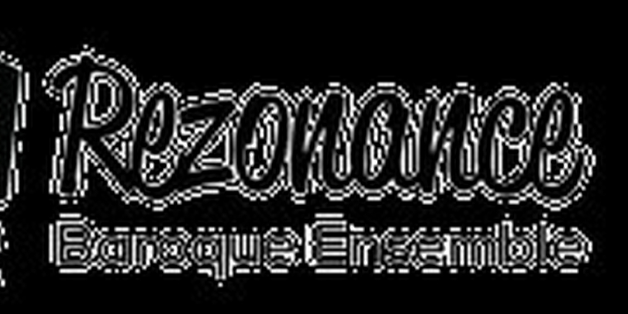 Rezonance Baroque Ensemble Begins Streaming on EarlyMusic.TV Today - Vimarsana News