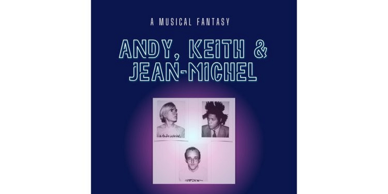 ANDY, KEITH & JEAN-MICHEL Will Receive Industry Reading This Month 