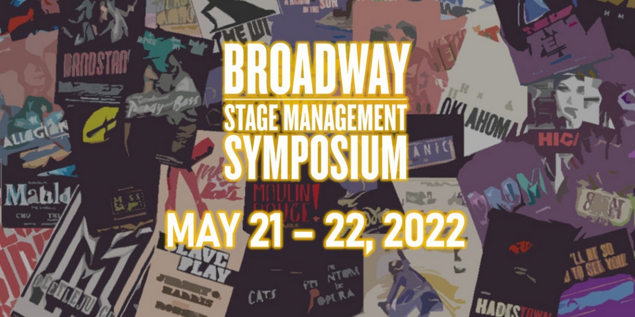 Broadway Stage Management Symposium Announces Dates & Keynote Speakers For 8th Annual Stage Manager Conference - Vimarsana News