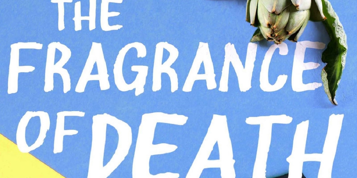 THE FRAGRANCE OF DEATH By Leslie Karst Slated For August Release