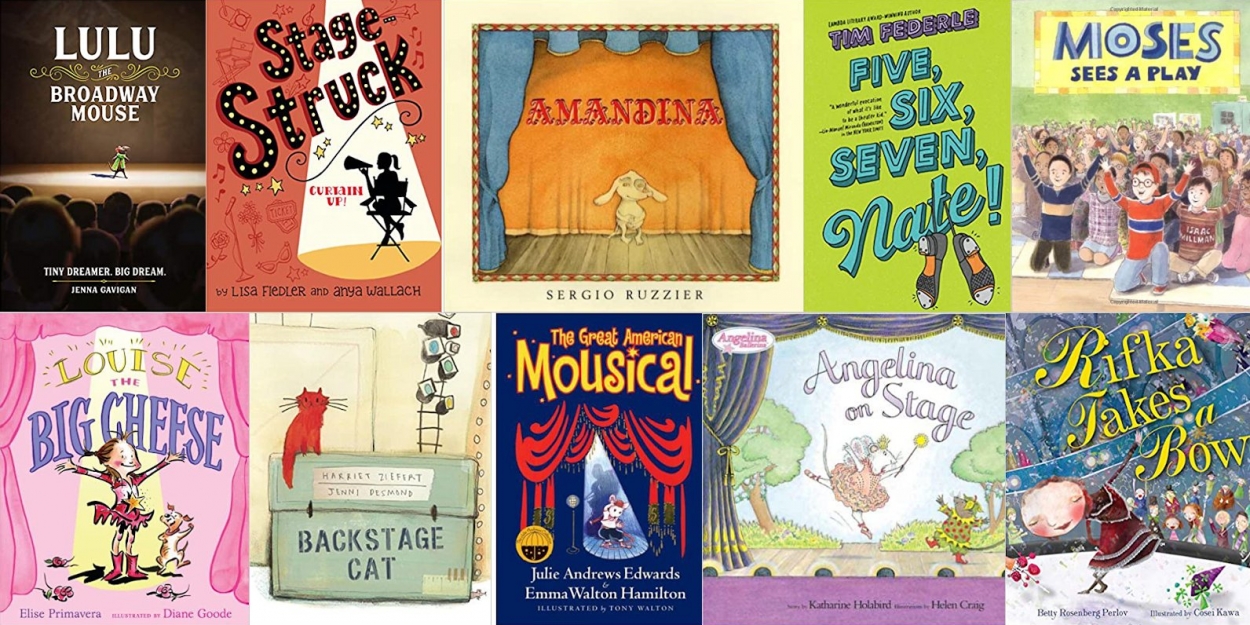 Broadway Books: 10 MORE Theatre-Themed Children's Books To Share With ...