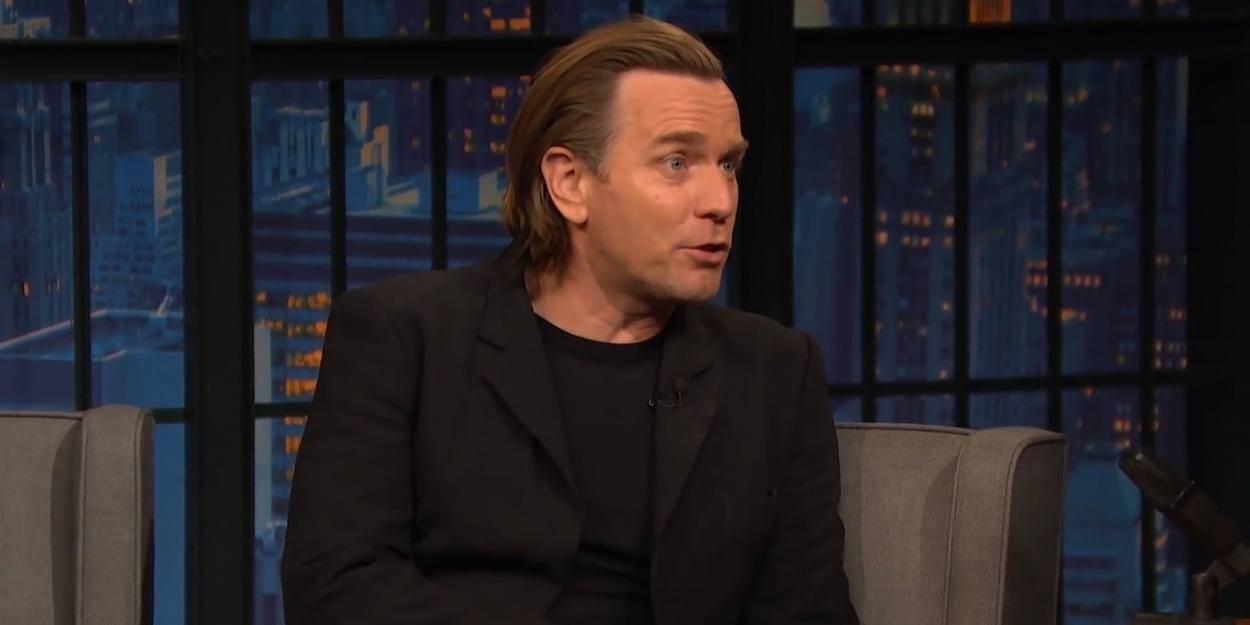 VIDEO: Ewan McGregor Talks About STAR WARS Superfans on LATE NIGHT WITH SETH MEYERS Video