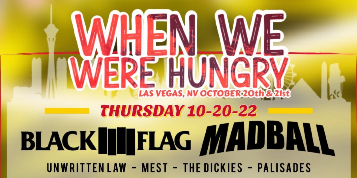 WHEN WE WERE HUNGRY FESTIVAL Announces Additional Acts 