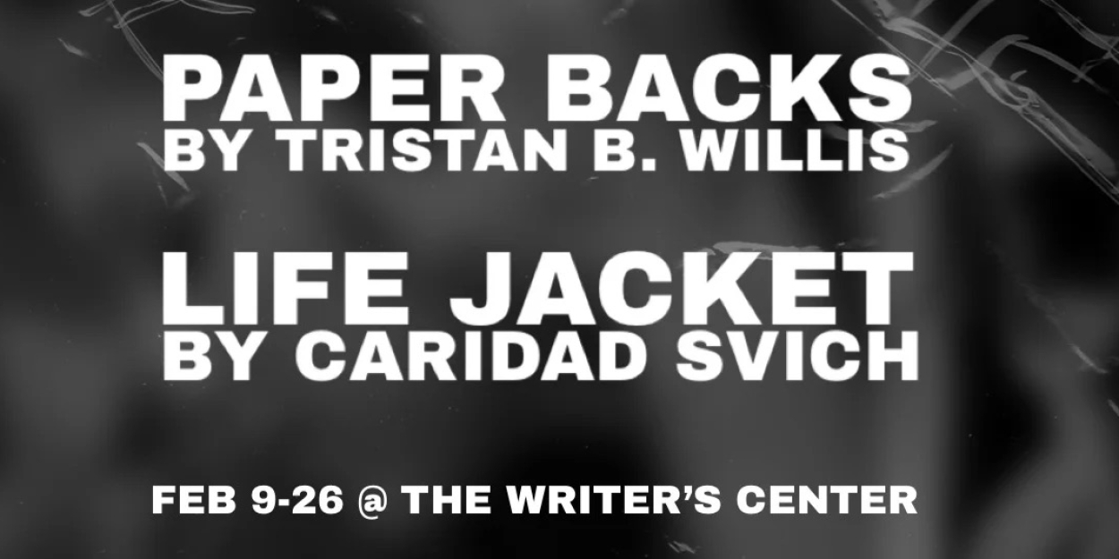 4615 to Present Repertory Premiere of PAPER BACKS and LIFE JACKET Next Month 