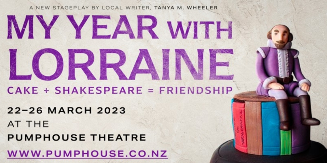 Preview: MY YEAR WITH LORRAINE at Pumphouse Theatre, Takapund 