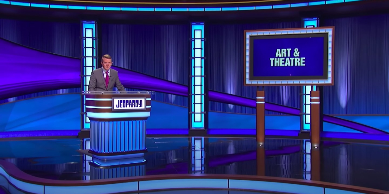 VIDEO: 'Art & Theatre' Featured as Final JEOPARDY! Category Video