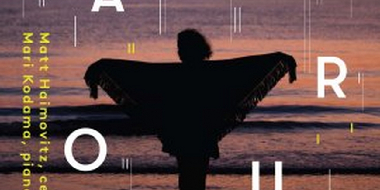 Matt Haimovitz & Mari Kodama to Release New Album MON AMI, Mon Amour