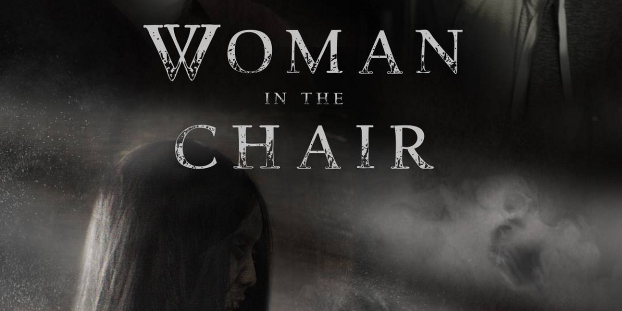 WOMAN IN THE CHAIR to Get North American Release in 2022 - Vimarsana News