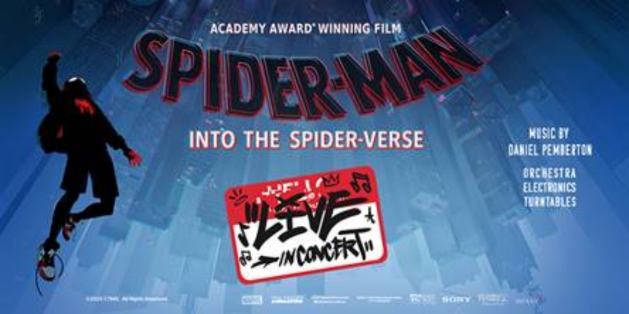 SPIDER-MAN: INTO THE SPIDERVERSE Live In Concert Announced At North Charleston PAC On September 27 