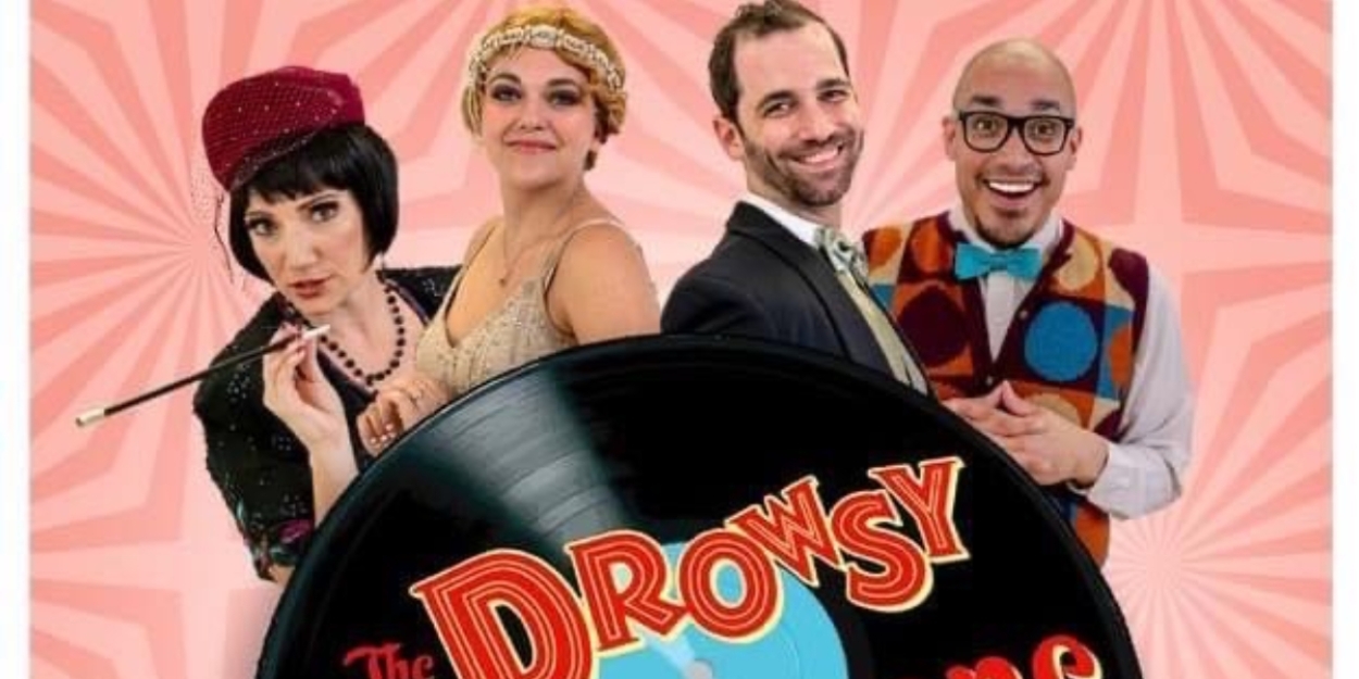 Review: THE DROWSY CHAPERONE is Anything but Drowsy at MAD Theatre of Tampa 