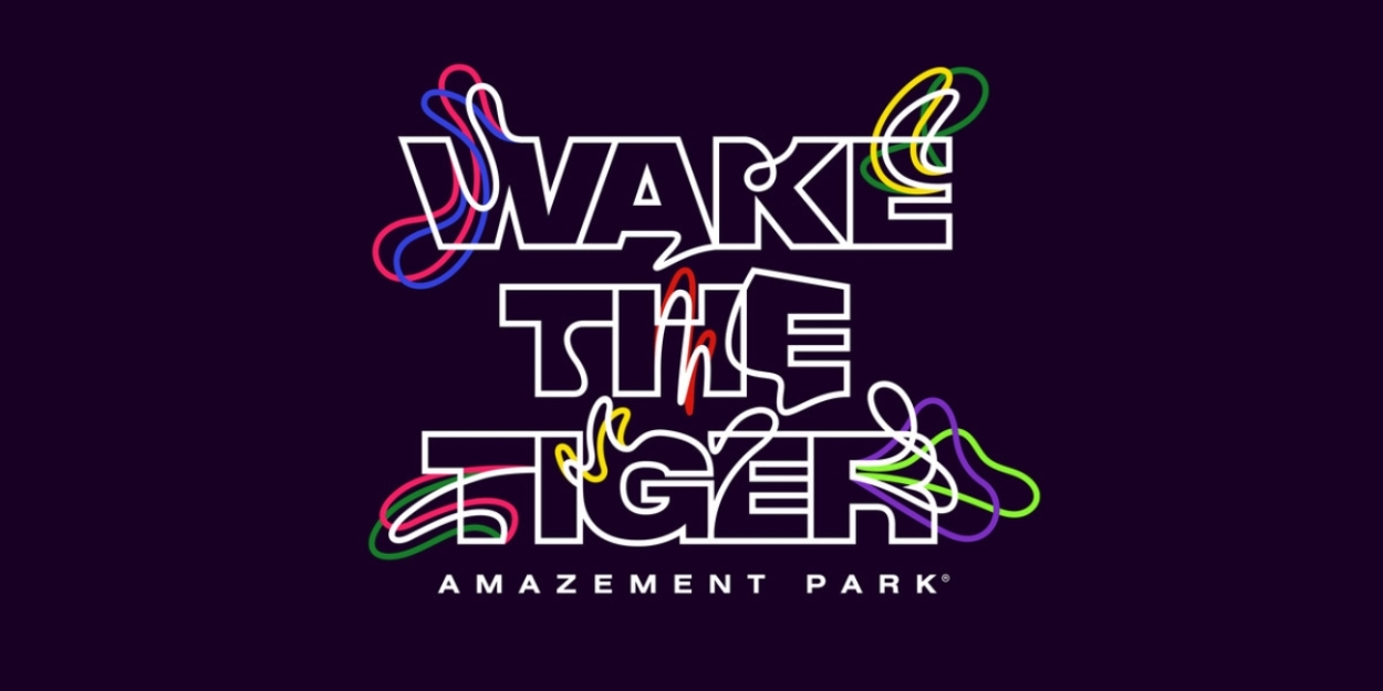 WAKE THE TIGER Immersive Art Amazement Park to Open in Bristol This Weekend  Image