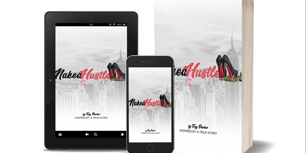 Trey Parker Releases Urban Fiction Novel NAKED HUSTLE - Vimarsana News