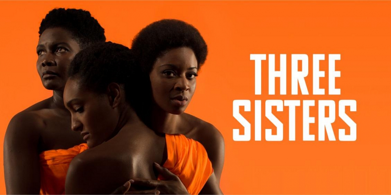 Review Roundup: Inua Ellams' THREE SISTERS at the National Theatre - Broadway World