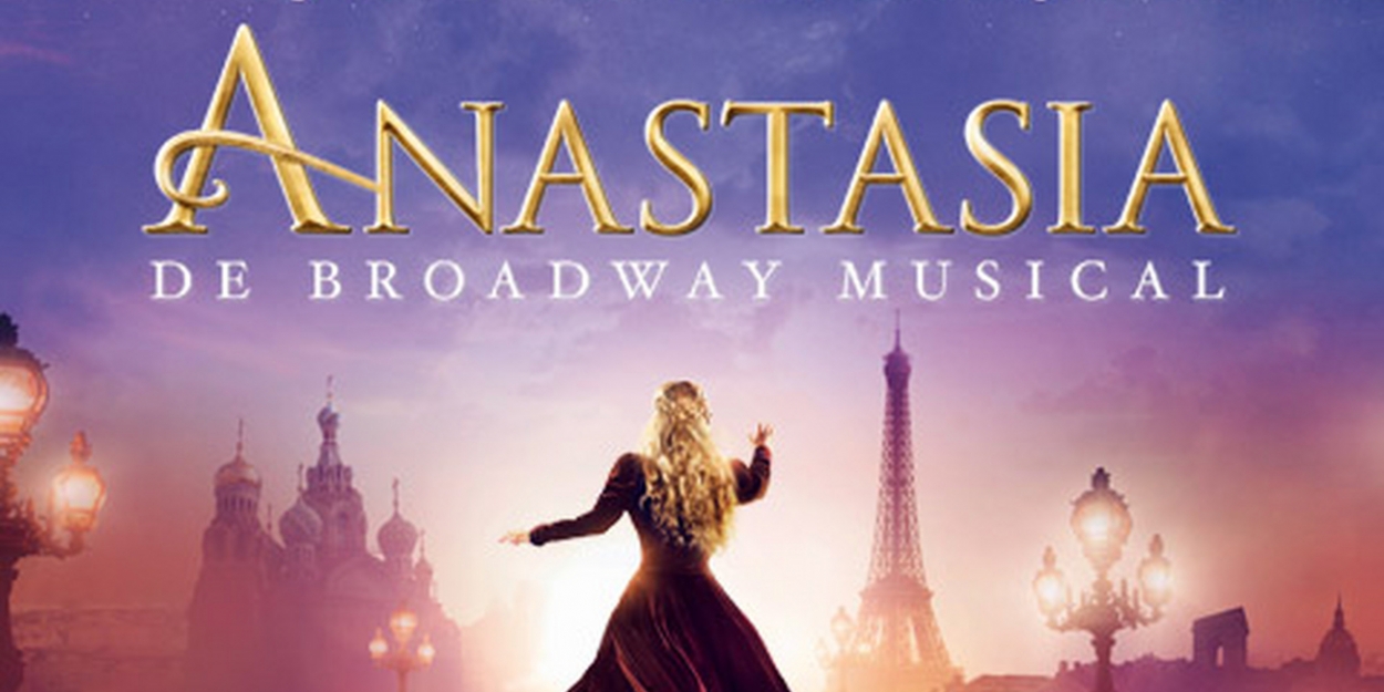 Review: ANASTASIA at AFAS Circustheater Scheveningen: The Myth, the ...