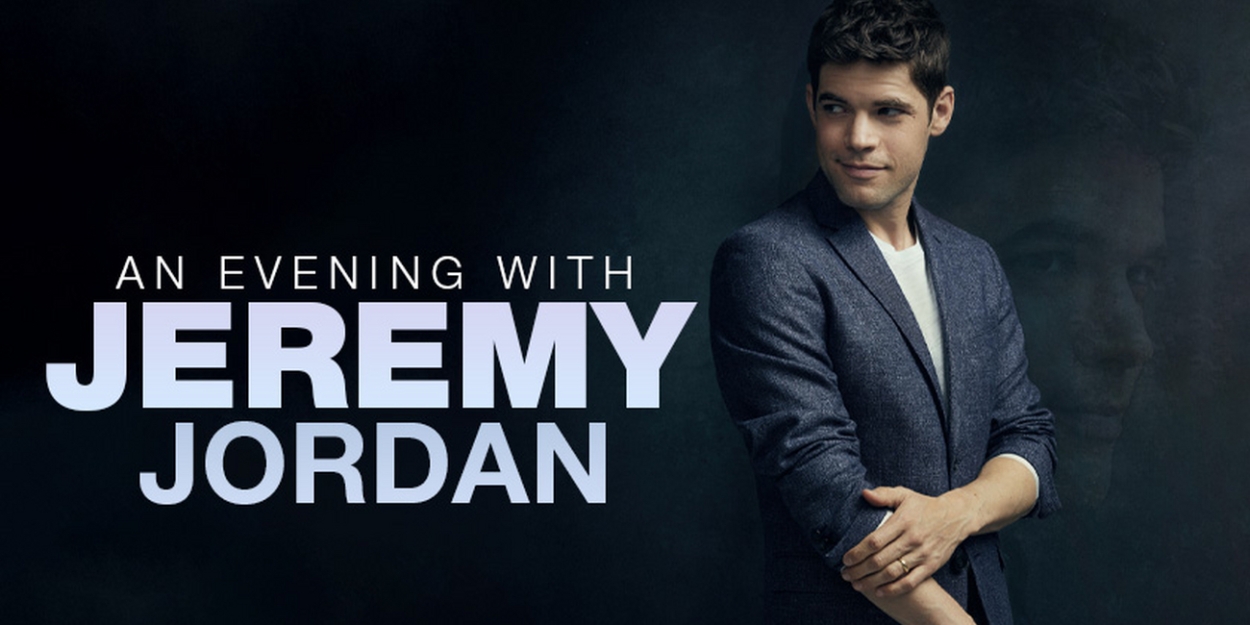 Jeremy Jordan to Perform at the Shubert Theatre in June  Image