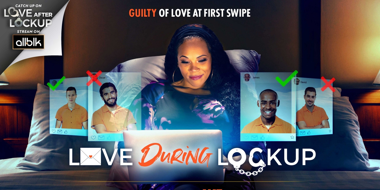 VIDEO WE tv Drops Explosive LOVE DURING LOCKUP Season Two Supertease