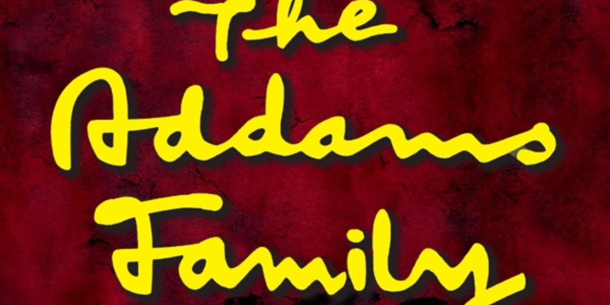 The White Theatre to Present THE ADDAMS FAMILY This Month 