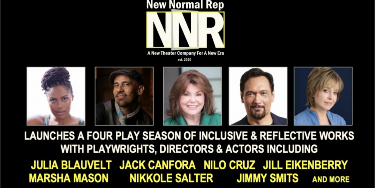 New Streaming Theater Company New Normal Rep Announced, Featuring Inaugural Four Play Season - Vimarsana News