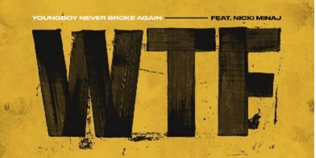 Nicki Minaj Joins Youngboy Never Broke Again For New Single 'WTF'  Image