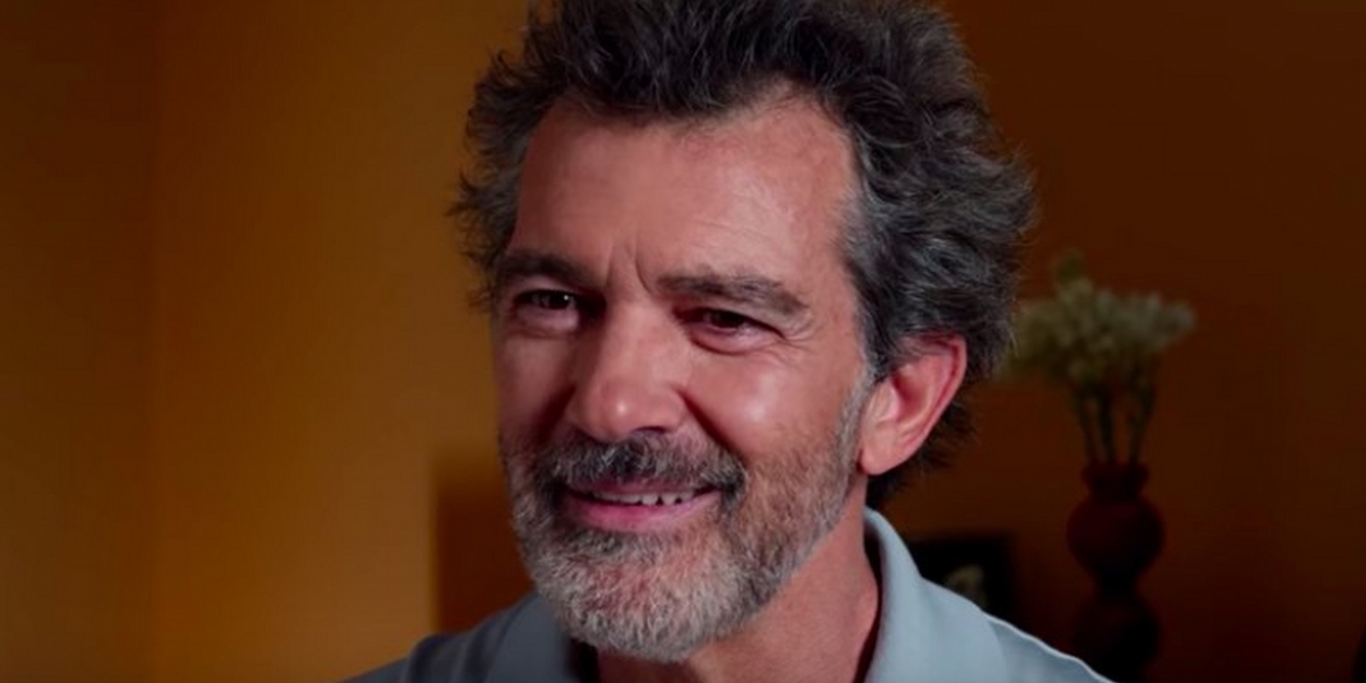 VIDEO: Antonio Banderas Stars in Trailer for PAIN AND GLORY Video