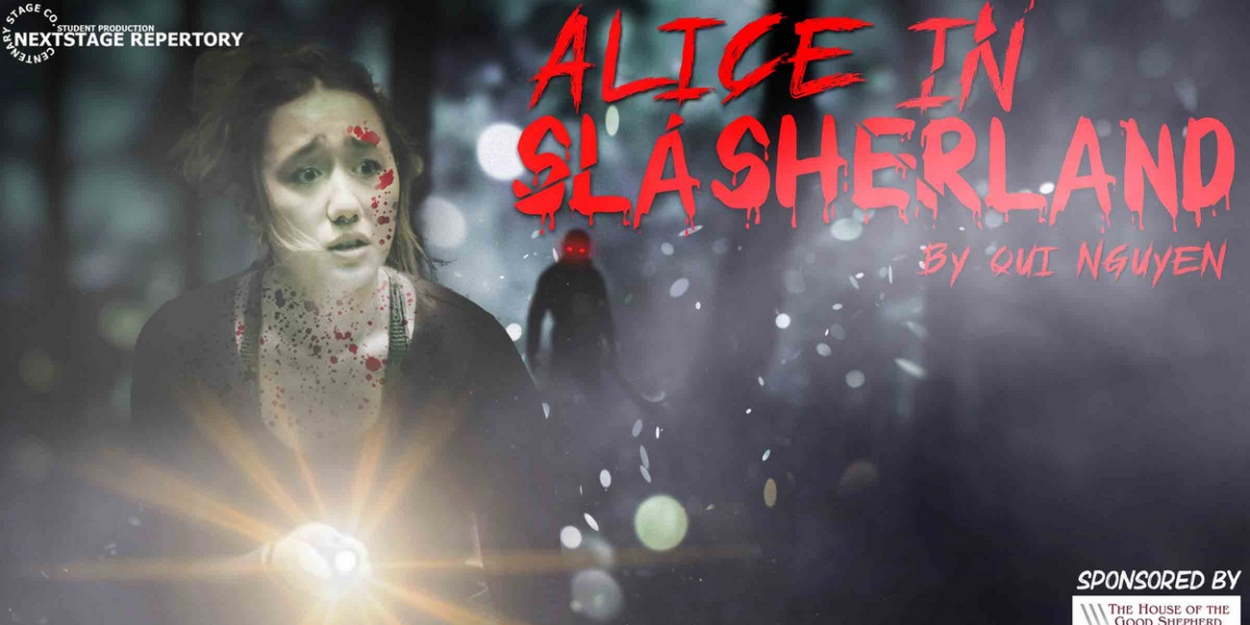 Centenary Stage Company's NEXTStage Repertory Presents Horror-Comedy ALICE IN SLASHERLAND By Qui Nguyen - Vimarsana News