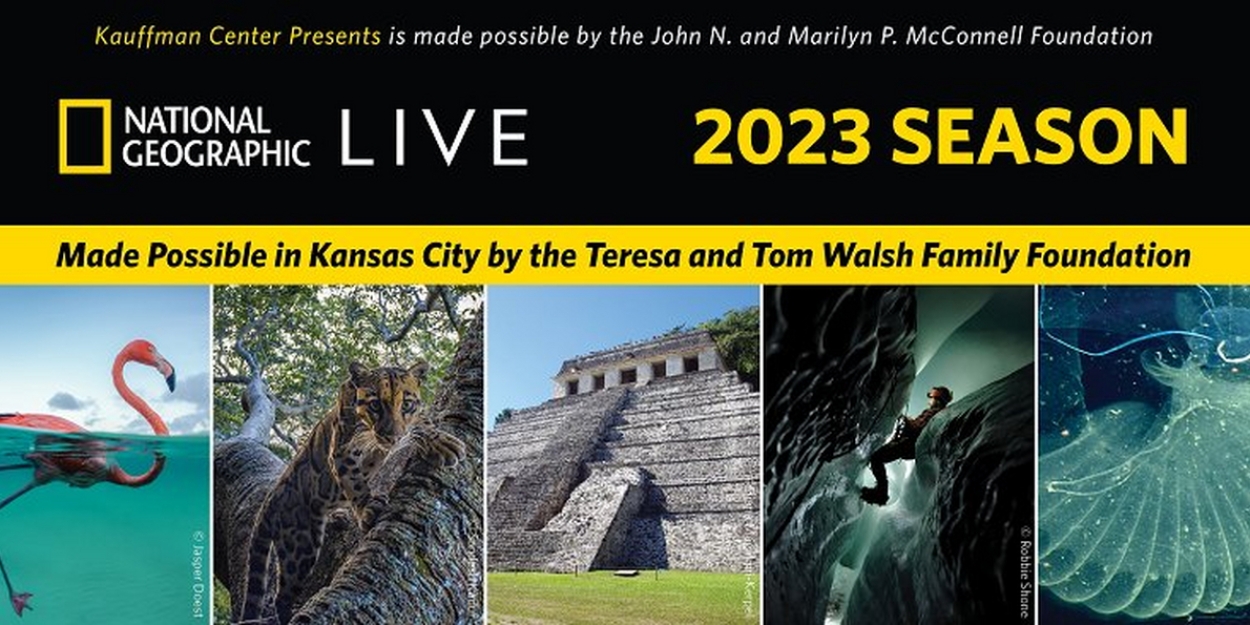 Kauffman Center Announces Jasper Doest, Sandesh Kadur, and More for 2023 National Geographic Speaker Series 