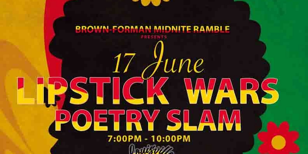 Brown-Forman Midnite Ramble Presents LIPSTICK WARS POETRY SLAM - Vimarsana News