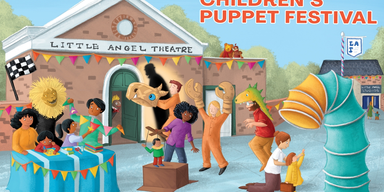 Little Angel Theatre Will Host First Ever Children's Puppet Festival 