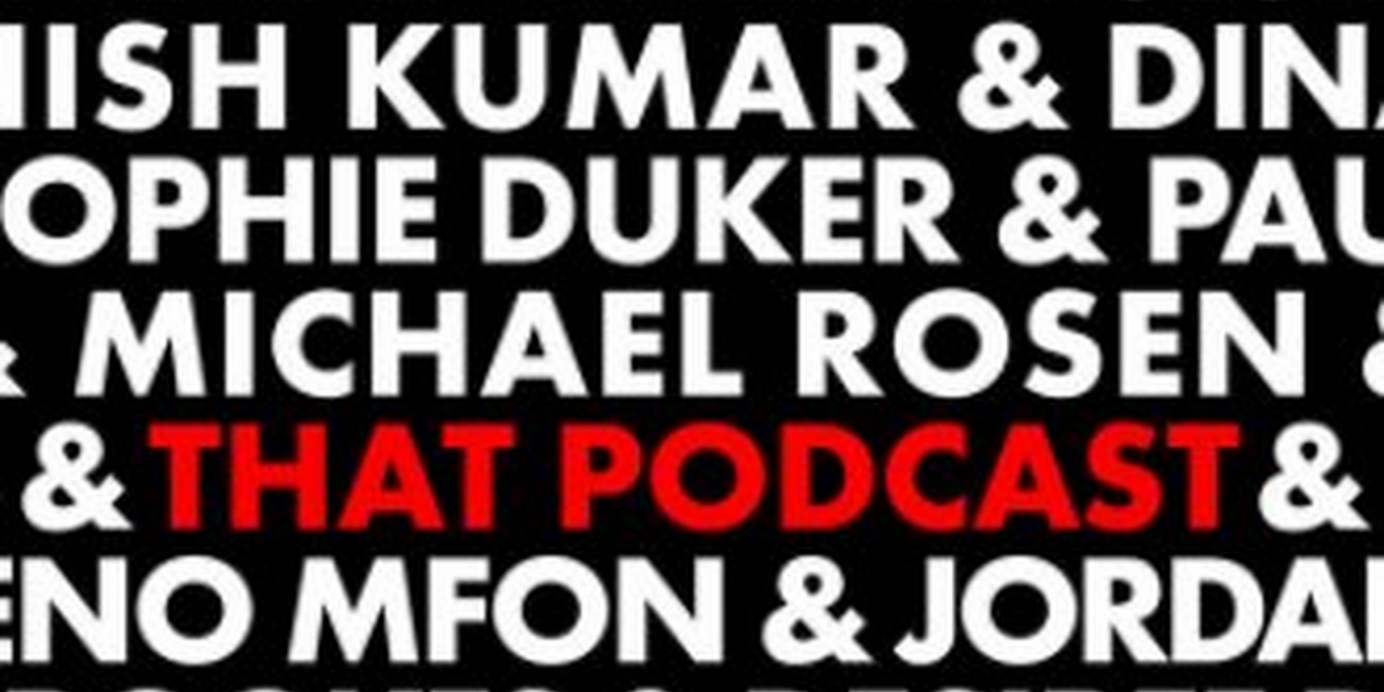 Listen: Paapa Essiedu and More Join Latest Episodes of THAT PODCAST - Vimarsana News