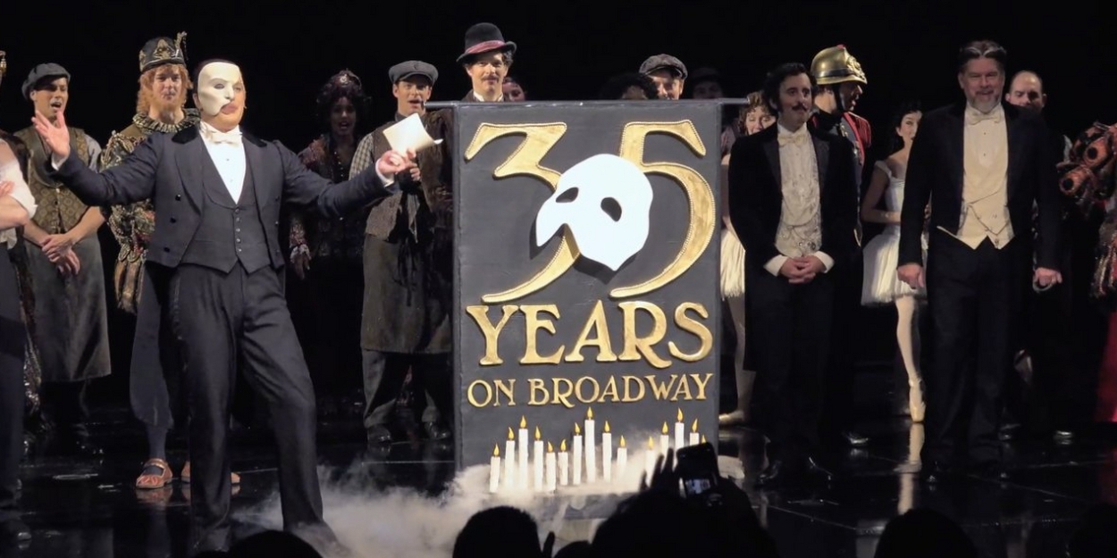Video: THE PHANTOM OF THE OPERA Celebrates 35th Anniversary Video
