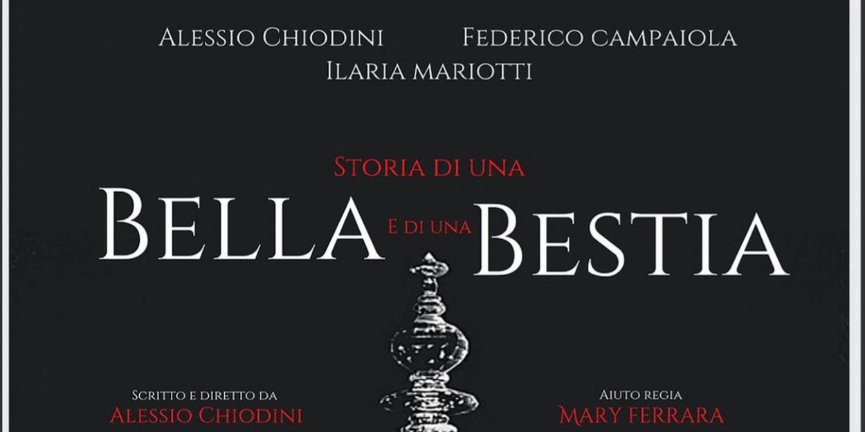 STORIA DI UNA BELLA E UNA BESTIA (Alessio Chiodini) - Date e Biglietti