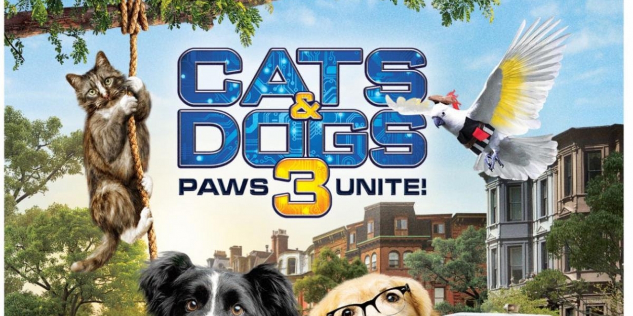 CATS & DOGS 3: PAWS UNITE Available on Digital Tomorrow
