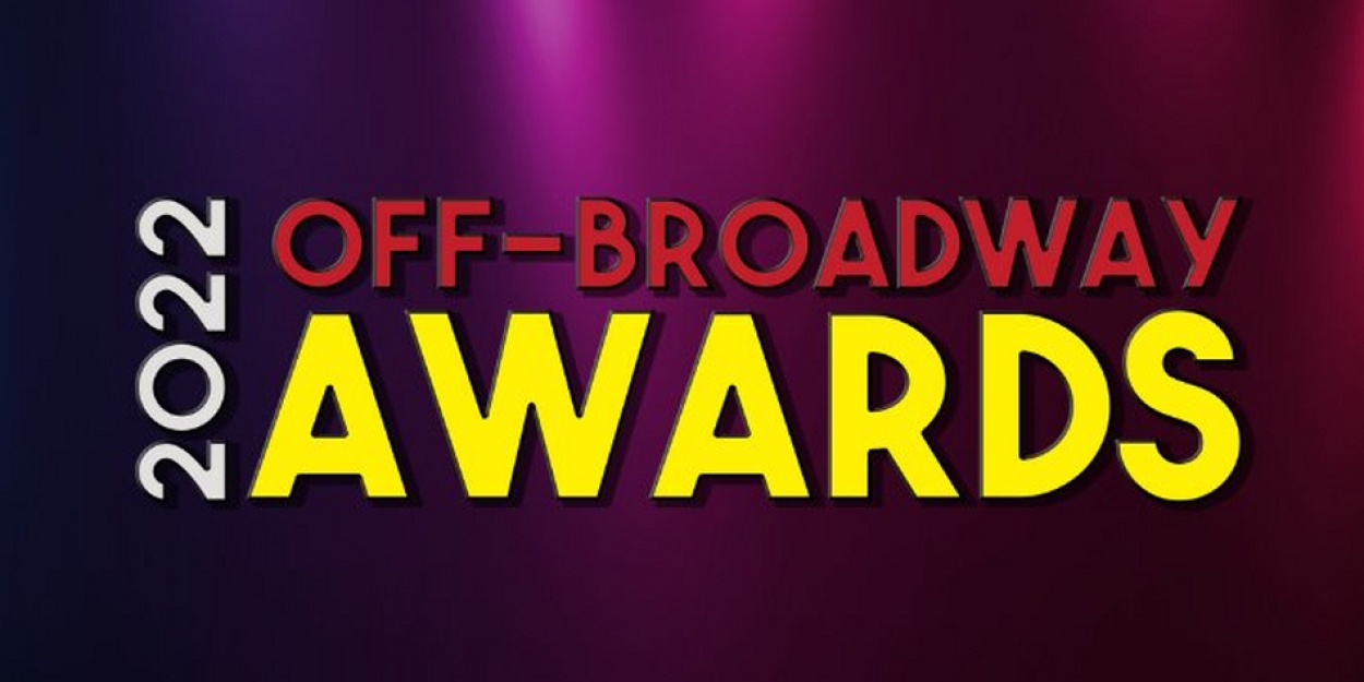 Submit Nominations For The 2022 BroadwayWorld OffBroadway Awards