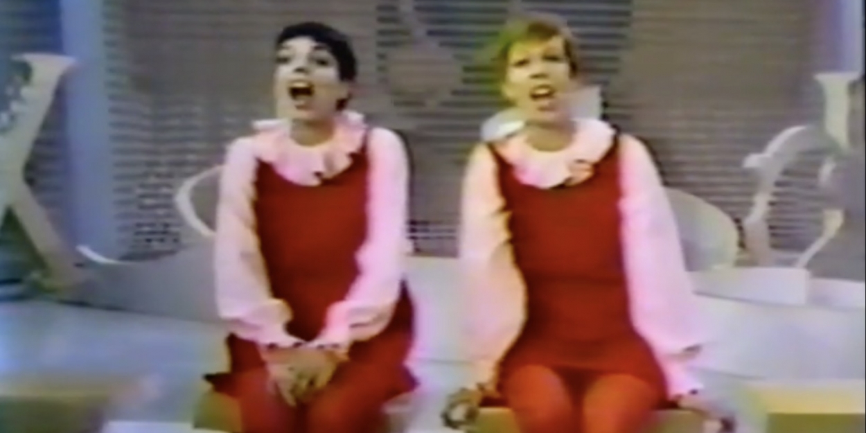 VIDEO: Pass the Time with a Medley from Liza Minnelli & Carol Burnett! Video
