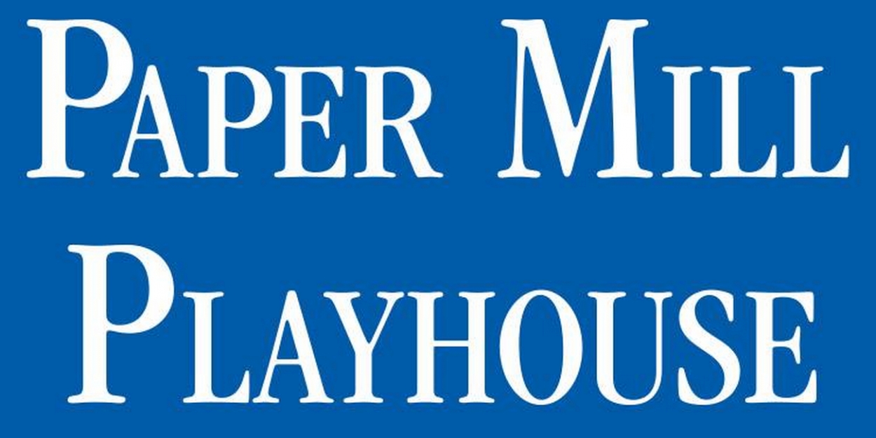 NEA Spotlight Paper Mill Playhouse in Millburn, NJ