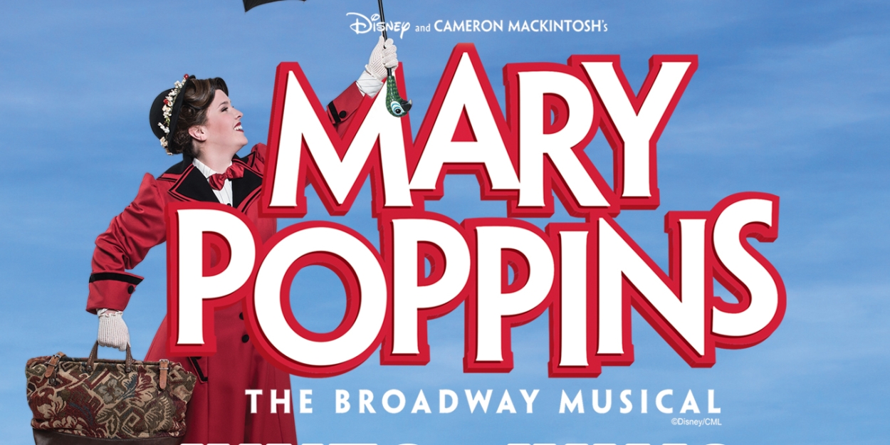 MARY POPPINS Comes to Theatre Memphis Next Month