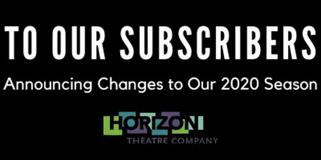 Horizon Theatre Announces Schedule Changes