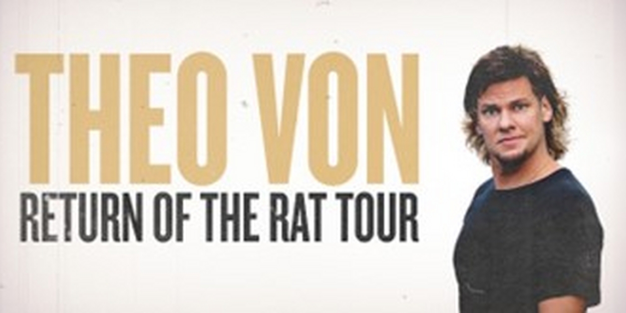 Theo Von Brings RETURN OF THE RAT Tour to NJPAC