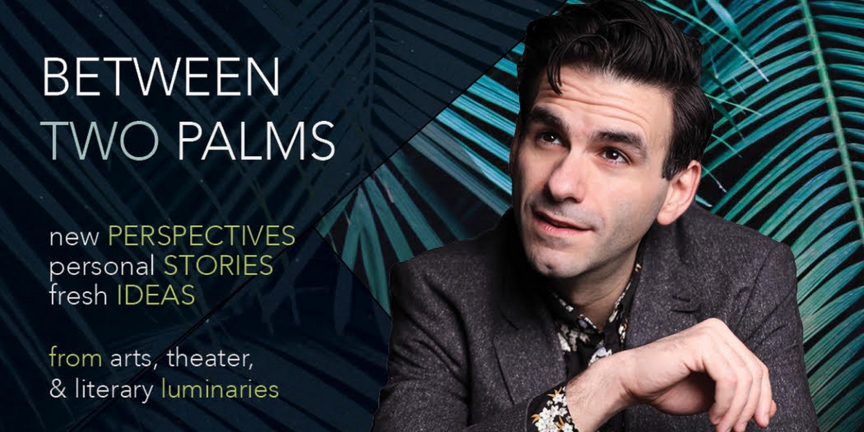 Joe Iconis Gets IN BETWEEN TWO PALMS At The Studios Of Key West - Vimarsana News