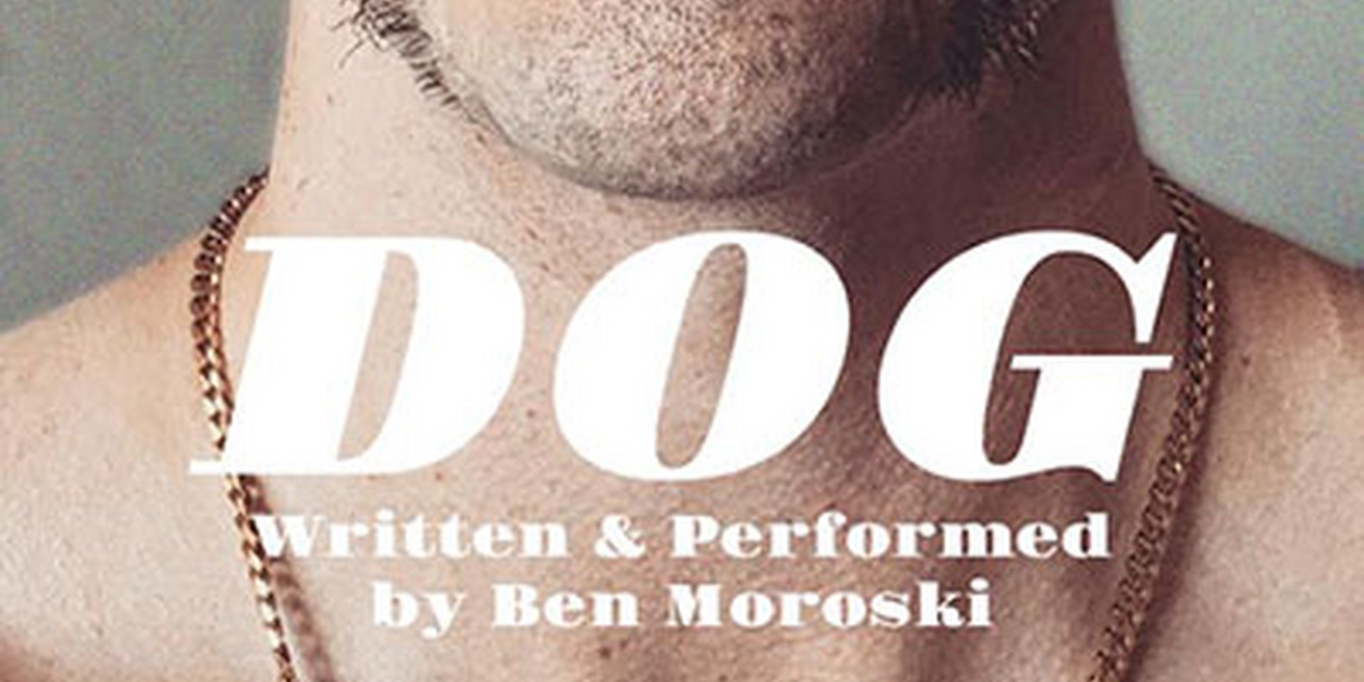 Encore Performance of DOG Announced This Month 