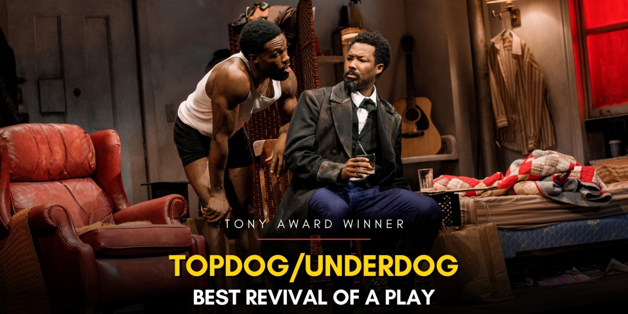 TOPDOG/UNDERDOG Wins 2023 Tony Award for Best Revival of a Play